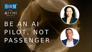 Pilot Your HR Function’s AI Transformation | The AI+HI Project