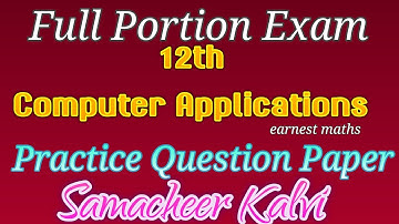 12th Computer Applications full portion model Question paper Samacheer kalvi earnest maths