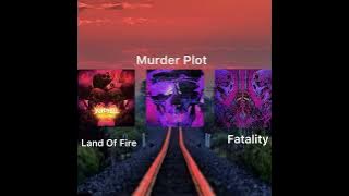 LAND OF FIRE x MURDER PLOT x FATALITY (D6hMusic PHONK MASHUP)
