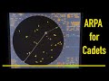 ARPA for cadets / Обзор радара (САРП) для курсантов