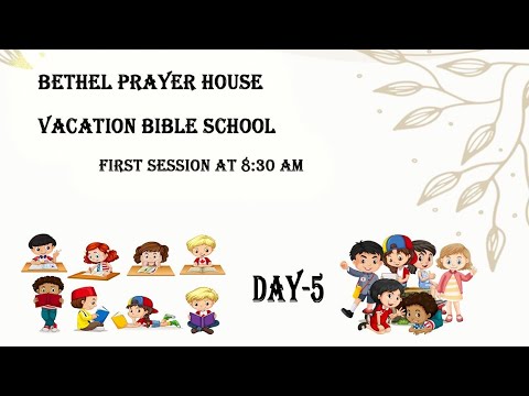 BETHEL PRAYER HOUSE - KARIMNAGAR||VBS DAY 5||EUNICESAMSON||RUTHPRASAD