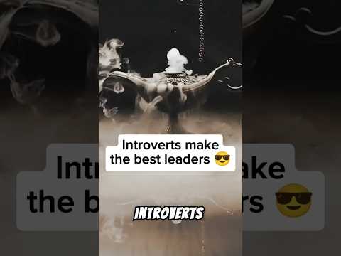 Introverts make the