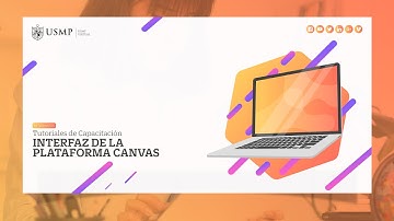 Tutorial estudiante | Interfaz de la plataforma Canvas