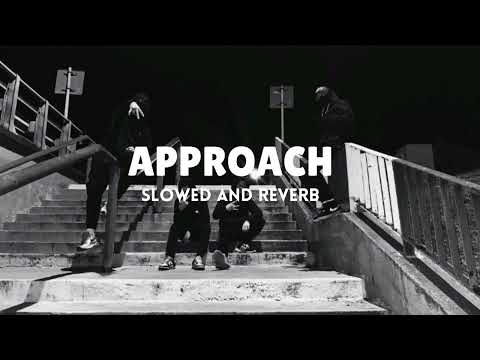 APPROACH Slowed Reverb Jovan Dhillon X Karan Aujla Black Lofis 2024