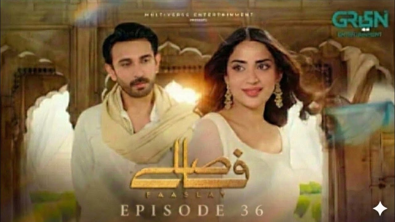 Fasslay Episode 36 | 26 February 2026 | Ali Ansari | Saboor Ali | Multiverse Entertainment