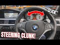 BMW E90 E92 Steering Rack Click Clunk Noise: Actually An Easy FIX