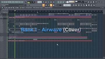 Rank 1 - Airwave (Cover) - FL Studio Trance 2020
