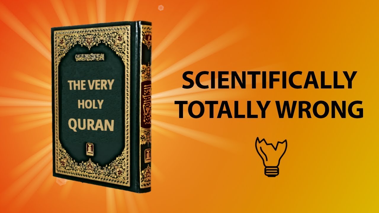 43 Scientific Mistakes in the Quran YouTube