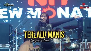 TERLALU MANIS - YEYEN VIVIA - NEW MONATA - TASYAKURAN YUSUF IVANDER DAMARES PUTRA IBU INUL DARATISTA