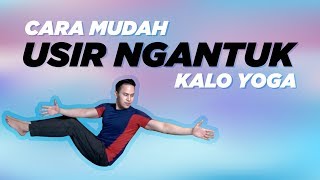 Cepet Merasa Ngantuk? Butuh ini - Yoga With Penyogastar screenshot 3