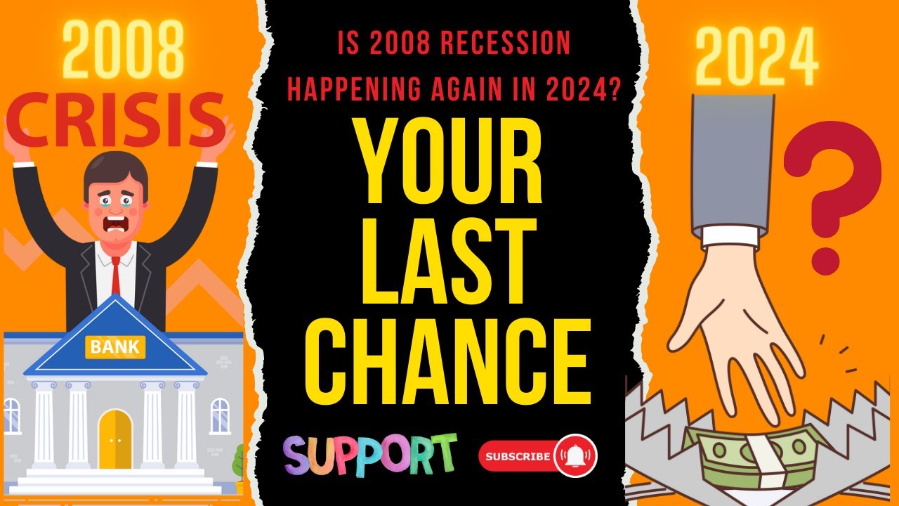 Are We Facing Another Recession in 2024 Similar to the 2008 Crisis? (Facts)