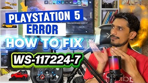 How To Fix PS5 Error Code WS-117224-7 There maybe a problem with 2 step verification 
