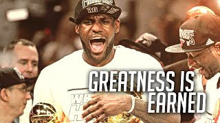 [UNREALIZED] Lebron James - Greatness is Earned (2013 Playoffs Mix)