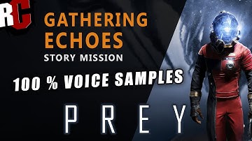 Prey "Gathering Echoes" Walkthrough (Finding 100% of Danielle Sho