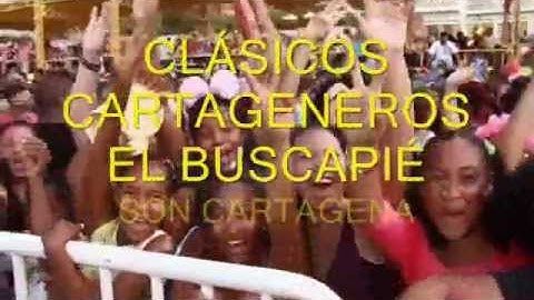 CLÁSICOS CARTAGENEROS- EL BUSCAPIE- SUENA BUSCAPIE