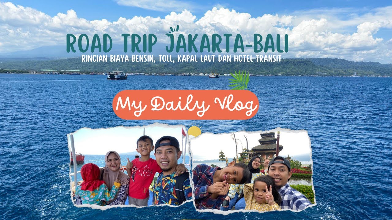 road trip jakarta bali 2022