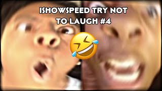 IShowSpeed Try Not To Laugh! #4 (EXTREMELY IMPOSSIBLE)