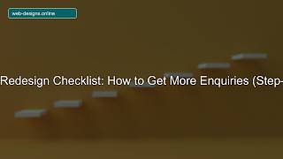 Website Redesign Checklist: How to Get More Enquiries (Step-by-Step)