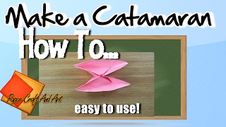 How to make a Catamaran