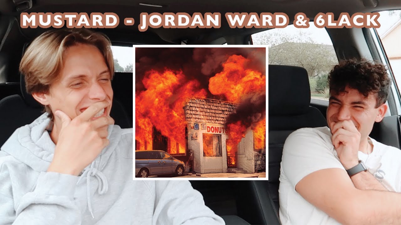 JORDAN WARD AND 6LACK "MUSTARD" REACTION