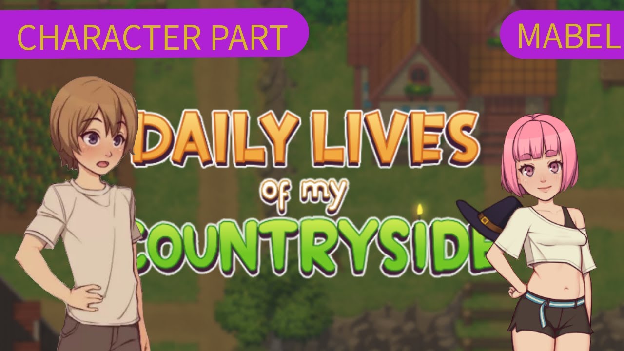 Daily lives of my countryside 0.3