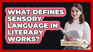 What Defines Sensory Language In Literary Works?