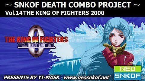 KOF 2000 all characters 100% damage death combo