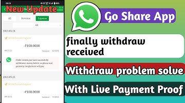 go share app withdraw problem | go share app withdraw  received | #goshare |goshare problem fixed