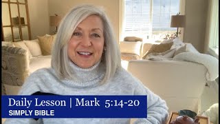 Daily Lesson | Mark 5:14-20