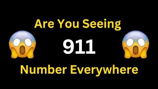Angel Number 911 Meaning: Your Life Will Change Forever!