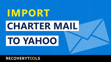 Import Charter Email to Yahoo Mail in few Steps – Complete Video Tutorial