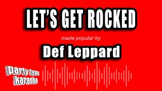 Def Leppard - Let's Get Rocked (Karaoke Version)