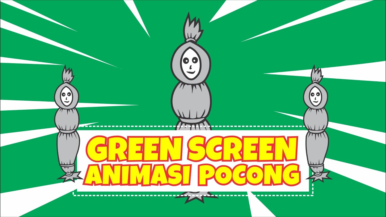  GREEN  SCREEN  ANIMASI  KARTUN  POCONG LUCU YouTube