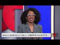 Ver: Debate Demócrata por el Congreso Distrito 13