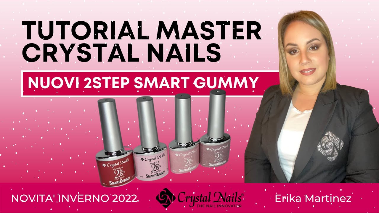 TUTORIAL 2Step Smart Gummy Crystal Nails con Erika Martinez YouTube