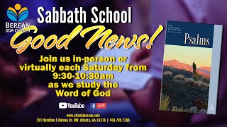 March 9th | Sabbath School LIVE | Atlanta Berean