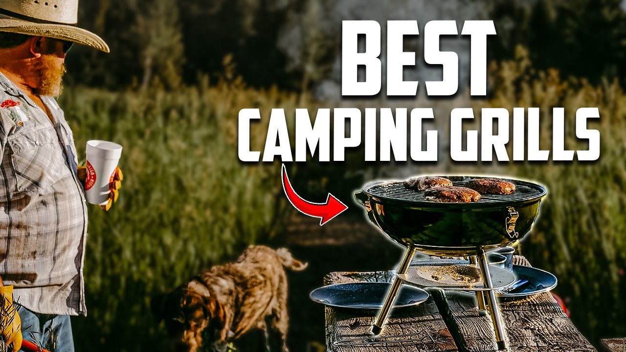 7 Best Portable Grill for Camping