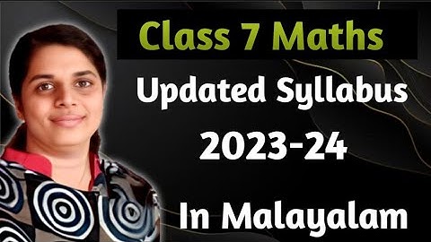 Deleted Portion CBSE Class 7 Maths In Malayalam / Updated Syllabus 2023-24 CBSE Class 7 Maths