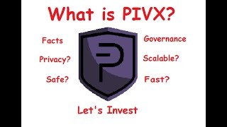 What is PIVX?   Facts, Function, Features of PIVX CryptoCurrency Coin