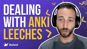 How to to SQUASH your Anki leeches once and for all!  -  Ask Ethan