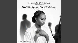 Stay With My Heart(Don’t Walk Away)