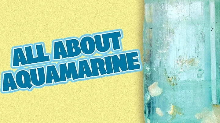Discover the Enchanting World of Aquamarine