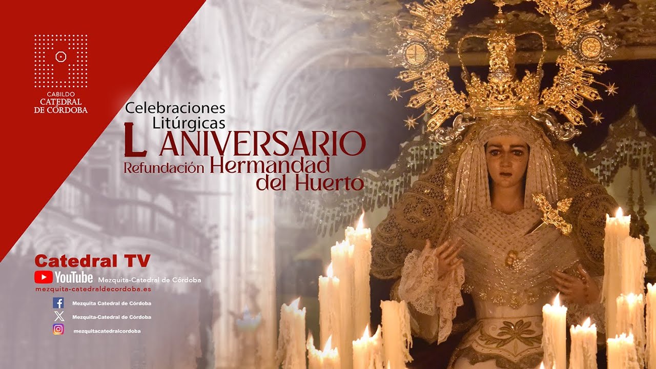 L Aniversario Refundación Hermandad del Huerto