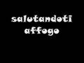 Salutandoti affogo