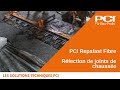 Rparation de joints de chausse avec pci repafast