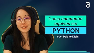TUTORIAL: passo a passo de como COMPACTAR arquivos em PYTHON
