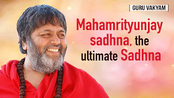 Guru Vakyam English, Episode 383 : Mahamrityunjay sadhna, the ultimate Sadhna.