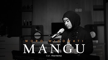 Mangu - Fourtwnty ft Charita Utami - Cover - Woro Widowati