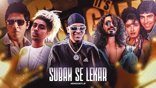 Subah Se Lekar - Brazilian Funk Prodby Armoon Flip