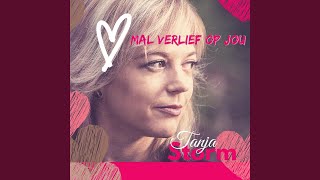 Mal Verlief Op Jou